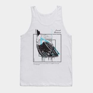 Lucid Dreamer version 9 Tank Top